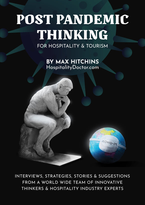 *FREE eBook* - POST PANDEMIC THINKING FOR HOSPITALITY & TOURISM.